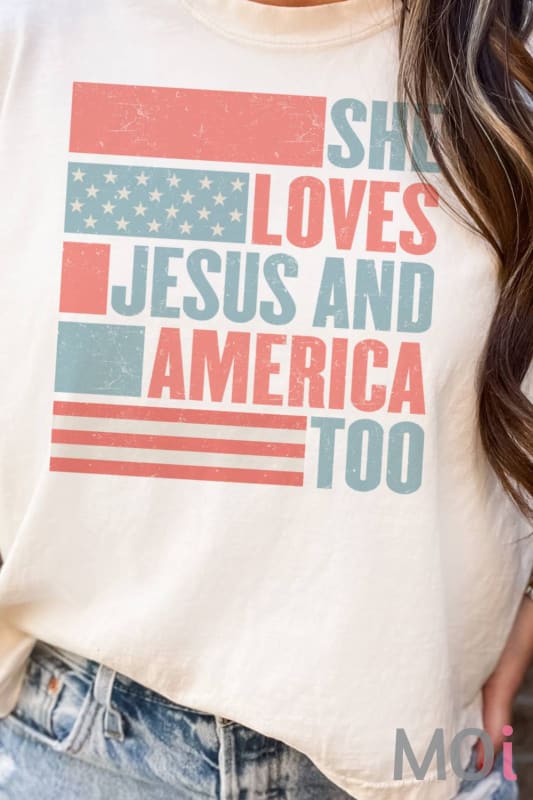 She Loves Jesus and America Too USA Tshirt