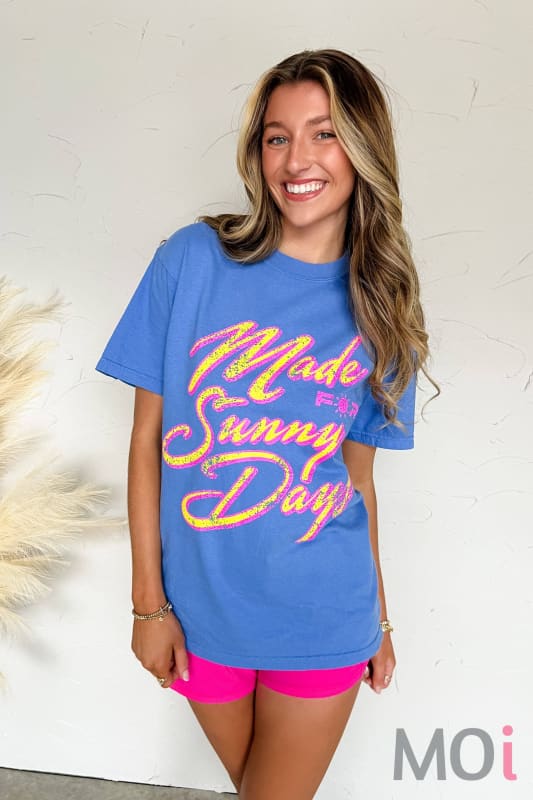 Made for Sunny Days